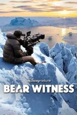 Watch Bear Witness M4ufreemovies