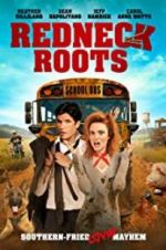 Watch Redneck Roots M4ufreemovies