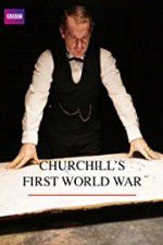 Watch Churchill\'s First World War M4ufreemovies