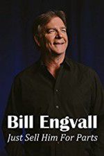 Watch Bill Engvall: Just Sell Him for Parts M4ufreemovies