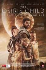 Watch Science Fiction Volume One: The Osiris Child M4ufreemovies