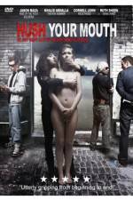 Watch Hush Your Mouth M4ufreemovies