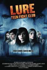 Watch Lure Teen Fight Club M4ufreemovies