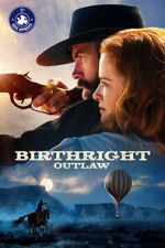 Watch Birthright Outlaw M4ufreemovies