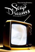 Watch Soap Dreams M4ufreemovies