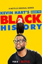 Watch Kevin Hart\'s Guide to Black History M4ufreemovies