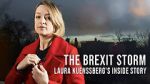 Watch The Brexit Storm: Laura Kuenssberg\'s Inside Story M4ufreemovies