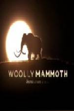 Watch Woolly Mammoth Secrets from the Ice M4ufreemovies