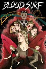 Watch Blood Surf M4ufreemovies