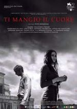 Watch Ti mangio il cuore M4ufreemovies