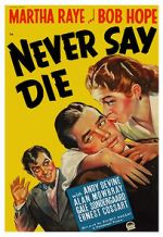 Watch Never Say Die M4ufreemovies