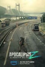 Watch Apocalypse Z: El principio del fin M4ufreemovies