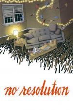 Watch No Resolution M4ufreemovies