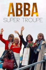 Watch ABBA: Super Troupe M4ufreemovies