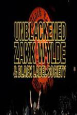 Watch Unblackened Zakk Wylde & Black Label Society Live M4ufreemovies