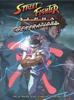 Watch Street Fighter Alpha: Generations M4ufreemovies