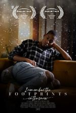 Watch I Remember the Footprints in the Snow (Short 2021) M4ufreemovies