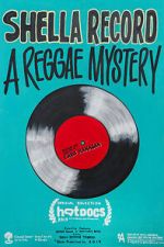 Watch Shella Record: A Reggae Mystery M4ufreemovies