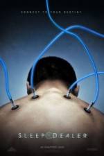 Watch Sleep Dealer M4ufreemovies