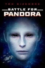 Watch Battle for Pandora M4ufreemovies