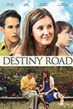 Watch Destiny Road M4ufreemovies