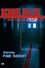 Watch School Killer M4ufreemovies