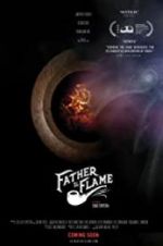Watch Father the Flame M4ufreemovies