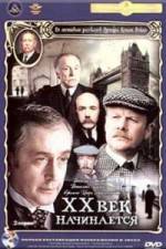 Watch Priklyucheniya Sherloka Kholmsa i doktora Vatsona Dvadtsatyy vek nachinaetsya M4ufreemovies