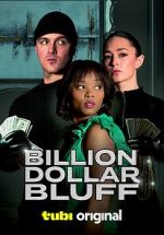 Watch Billion Dollar Bluff M4ufreemovies