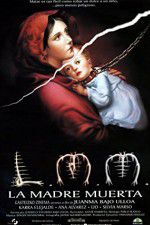 Watch La madre muerta M4ufreemovies