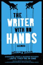 Watch The Writer with No Hands: Final Cut M4ufreemovies
