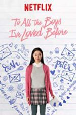 Watch To All the Boys I\'ve Loved Before M4ufreemovies