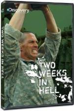 Watch Discovery Channel Two Weeks In Hell M4ufreemovies