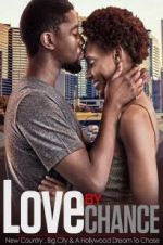 Watch LOVE by CHANCE M4ufreemovies