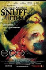 Watch The Great American Snuff Film M4ufreemovies