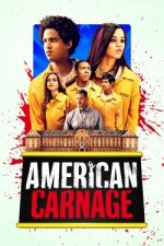 Watch American Carnage M4ufreemovies