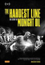 Watch Midnight Oil: The Hardest Line M4ufreemovies
