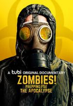 Watch Zombies! Prepping for the Apocalypse M4ufreemovies