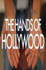 Watch The Hands of Hollywood M4ufreemovies