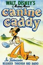 Watch Canine Caddy M4ufreemovies