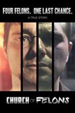 Watch Church of Felons M4ufreemovies