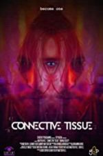 Watch Connective Tissue M4ufreemovies