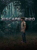Watch Escape 2120 M4ufreemovies