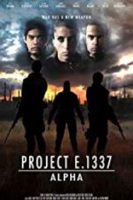 Watch Project E.1337: ALPHA M4ufreemovies