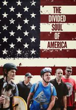 Watch The Divided Soul of America M4ufreemovies