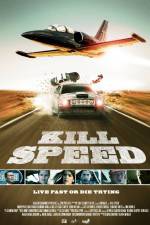 Watch Kill Speed M4ufreemovies
