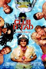 Watch Club Dread M4ufreemovies