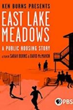 Watch East Lake Meadows: A Public Housing Story M4ufreemovies