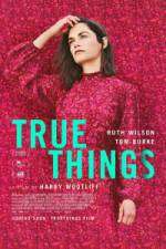 Watch True Things M4ufreemovies