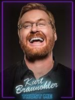 Watch Kurt Braunohler: Trust Me M4ufreemovies